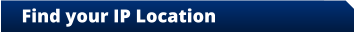 Find your IP Location