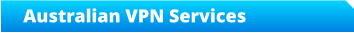 Australian VPN Services