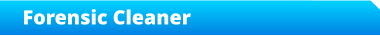 Forensic Cleaner